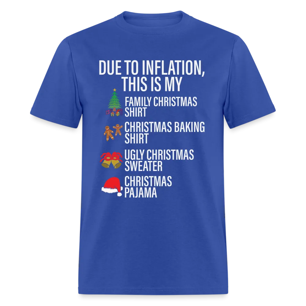 Due to Inflation T-Shirt (Christmas Version)