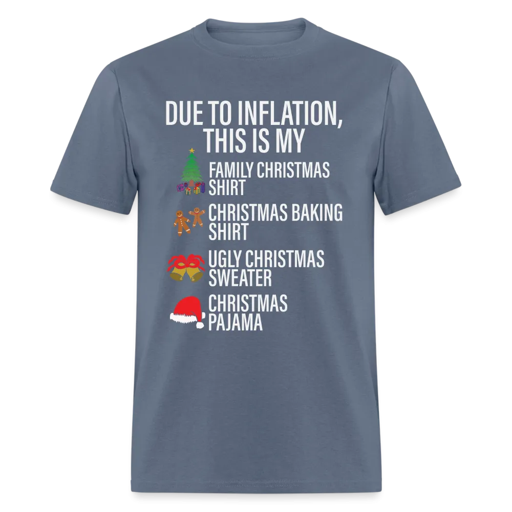 Due to Inflation T-Shirt (Christmas Version)