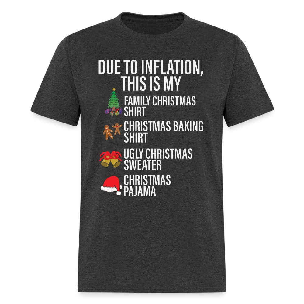 Due to Inflation T-Shirt (Christmas Version)