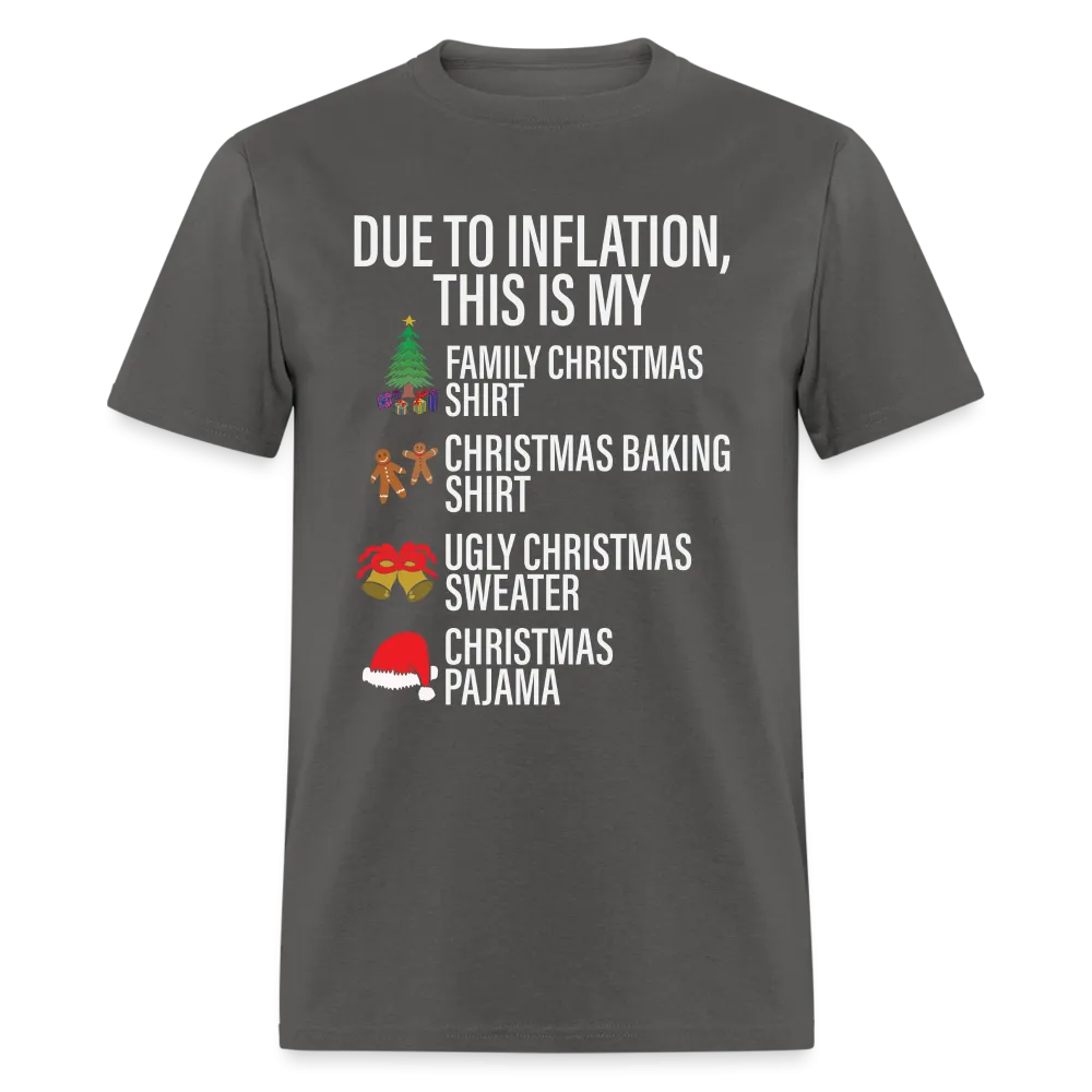 Due to Inflation T-Shirt (Christmas Version)