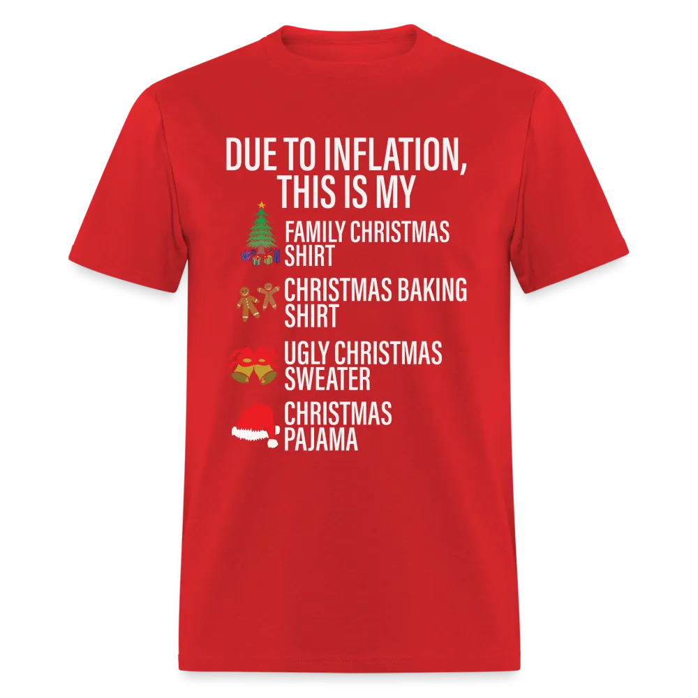 Due to Inflation T-Shirt (Christmas Version)
