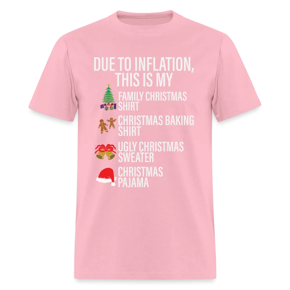 Due to Inflation T-Shirt (Christmas Version)