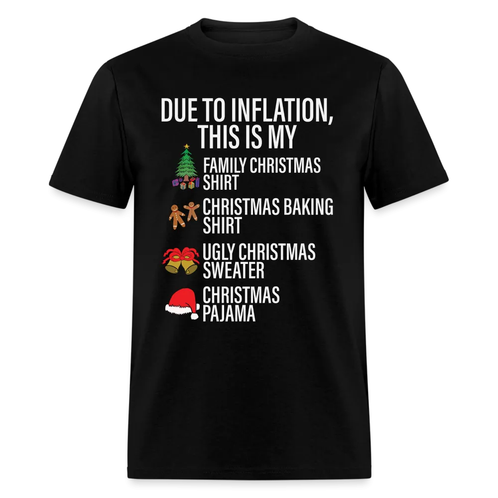 Due to Inflation T-Shirt (Christmas Version)
