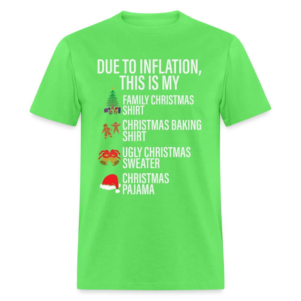 Due to Inflation T-Shirt (Christmas Version)