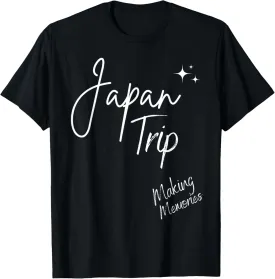 Japan Trip Family Vacation Making Memory Travel abroad Fun T-Shirt